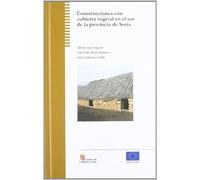 Construcciones con cubierta vegetal en el sur de la provincia de Soria