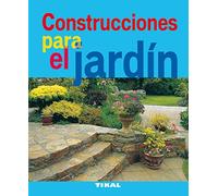Construcciones Para El Jardin (Jardineria Y Plantas)
