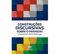 Construções Discursivas Sobre O Paraguai (ebook)