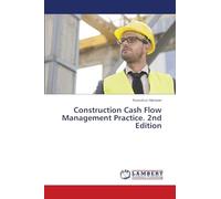 Construction Cash Flow Management Practice. 2nd Edition