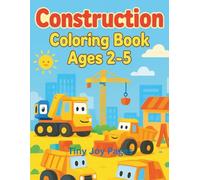 Construction Coloring Book for Toddlers Ages 2-5