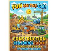 Construction Coloring Book: Learn About Heavy Vehicles, Builders, and Safety on the Jobsite (Kids coloring books Blue Collar Careers)