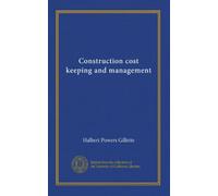 Construction cost keeping and management