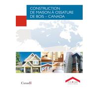 CONSTRUCTION DE MAISON A OSSATURE DE BOIS - CANADA