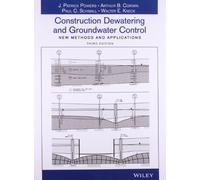 Construction Dewatering And Groundwater Control 3Ed: New Methods And Applications (Pb 2013)