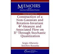 Construction of a Non-Gaussian and Rotation-Invariant $Phi ^4$-Measure and Associated Flow on $mathbb {R}^3$ Through Stochastic Quantization (Memoirs of the American Mathematical Society)