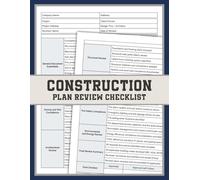 Construction Plan Review Checklist: A Tool for Site Engineers, Architects, and Contractors to Evaluate, Verify, and Document Construction Plans Before Permit Approval