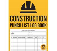 Construction Punch List Log Book: Issue Tracking Logbook for Contractors, Site Engineers, and Inspectors | Project Closeout Checklist