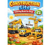 Construction Site Coloring Book for Boys: Big Trucks, Excavators & Cranes | 50 Unique Construction Site Coloring Pages | Fun Gift for Toddlers and ... | Large & Simple Drawings for Little Builders