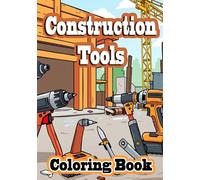 Construction Tools Coloring Book
