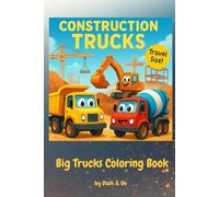 Construction Trucks - Big Trucks Coloring Book (Roundtrip Travel Series)