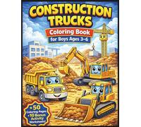 Construction Trucks Coloring Book for Boys Ages 3-6: Bold and Easy Truck, Excavator & Bulldozer Pages for Preschool Fun: 50 Big & Simple Construction ... Kids - Easy Designs with Thick Bold Outlines