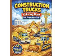 Construction Trucks Coloring Book for Boys Ages 3-6: Bold and Easy Truck, Excavator & Bulldozer Pages for Preschool Fun: 50 Big & Simple Construction ... Kids - Easy Designs with Thick Bold Outlines