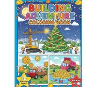 Construction Trucks Coloring Book for Kids Ages 4-6: Crazy Cranes, Tractors and Dump Trucks with Easy Rhymes for Preschool and Kindergarten Boys & Girls