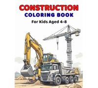 Construction Trucks Coloring Book for Kids Ages 4-8 - Big Trucks, Excavators, Dump Trucks, and Heavy Machinery Activity Pages