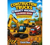 Construction Trucks & Mighty Machines: Coloring Book