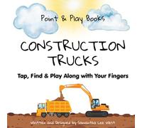 Construction Trucks: Tap, Find & Play Along with your Fingers | Activity Book for Ages 2-5 (Point & Play Books)