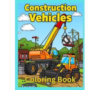 Construction Vehicle Coloring Book