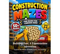 Construction Vehicle Maze Book: 5 Fun Mazes for Kids Ages 5-8