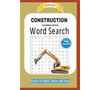 CONSTRUCTION Word Search: EQUIPMENT DESIGN | All about construction planning, design, machines, architecture, finalizing and much more ... | Easy ... | Format 6x9 | 15.24 x 22.81 cm | 110 pages