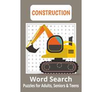 Construction Word Search Puzzle Book: Construction Word Search Puzzle Book: Word Searches with Easy to Read Print about Construction, Trucks, Tools, ... Gift for Vacations, Holidays and Free Times