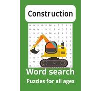 Construction Word Search Puzzle Book: Word searches with easy to read print about Construction, Building Works, Electrical works. Plumbing works and More