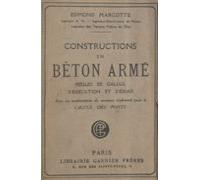 Constructions En Béton Armé : Règles De Calcul Dexécution Et Dessais (