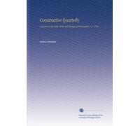 Constructive Quarterly: A Journal of the Faith, Work and Thought of Christendom. V. 7 1919