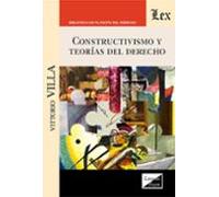 Constructivismo Y Teorias Del Derecho