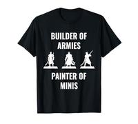 Constructor de Ejércitos Pintor de Minis Juegos de Mesa RPG Camiseta