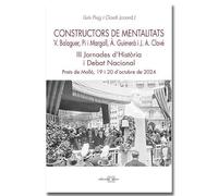 Constructors de mentalitats. Víctor Balaguer, Pi i Margall, Àngel Guimerà i Josep Anselm Clavé: III Jornades d'Història i Debat Nacional (Actes i Congresos)