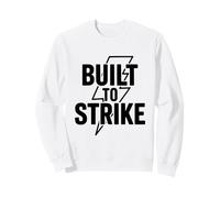 Construido para Golpear un Rayo Sudadera