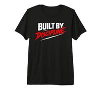 Construido por Discipline Motivational Streetwear - Mentalidad Fuerte Camiseta Premium
