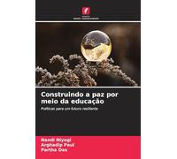 Construindo a paz por meio da educação: Políticas para um futuro resiliente