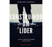 Construindo Um Líder (ebook)