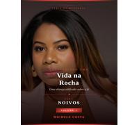 Construindo uma vida na Rocha para noivos: Michele costa (Construindo uma vida na Rocha para solteiro.noivos.casados)