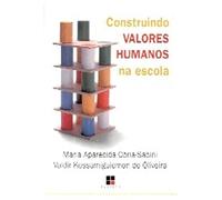 Construindo Valores Humanos Na Escola