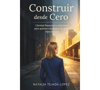 Construir desde Cero: Claridad financiera y emocional para quienes comienzan de nuevo lejos de casa