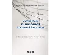 CONSTRUIR EL NOSOTROS ACOMPAÑANDONOS