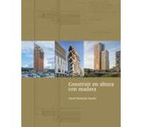 Construir en altura con madera