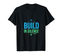 Construir en Silencio Éxito Mentalidad Motivación Gráfico Camiseta