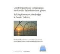 Construir Puentes De Comunicación En El Ámbito De La Violencia De Género