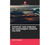 Construir uma empresa de camionagem rentável nos EUA