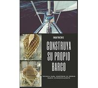 Construya su propio barco (Nautica)