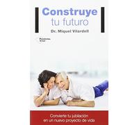 Construye tu futuro (ACTUAL)