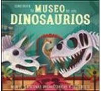 Construye Tu Museo De Los Dinosaurios: Monta 5 escenas prehistóricas y diviértete (Aprender, jugar y descubrir)