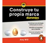 Construye Tu Propia Marca For Dummies