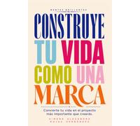 Construye tu vida como una marca