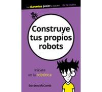 construye tus propios robots (dummies junior)