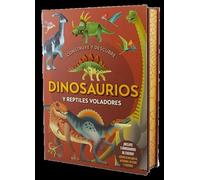 Construye y descubre dinosaurios y reptiles voladores (Actividades y destrezas)